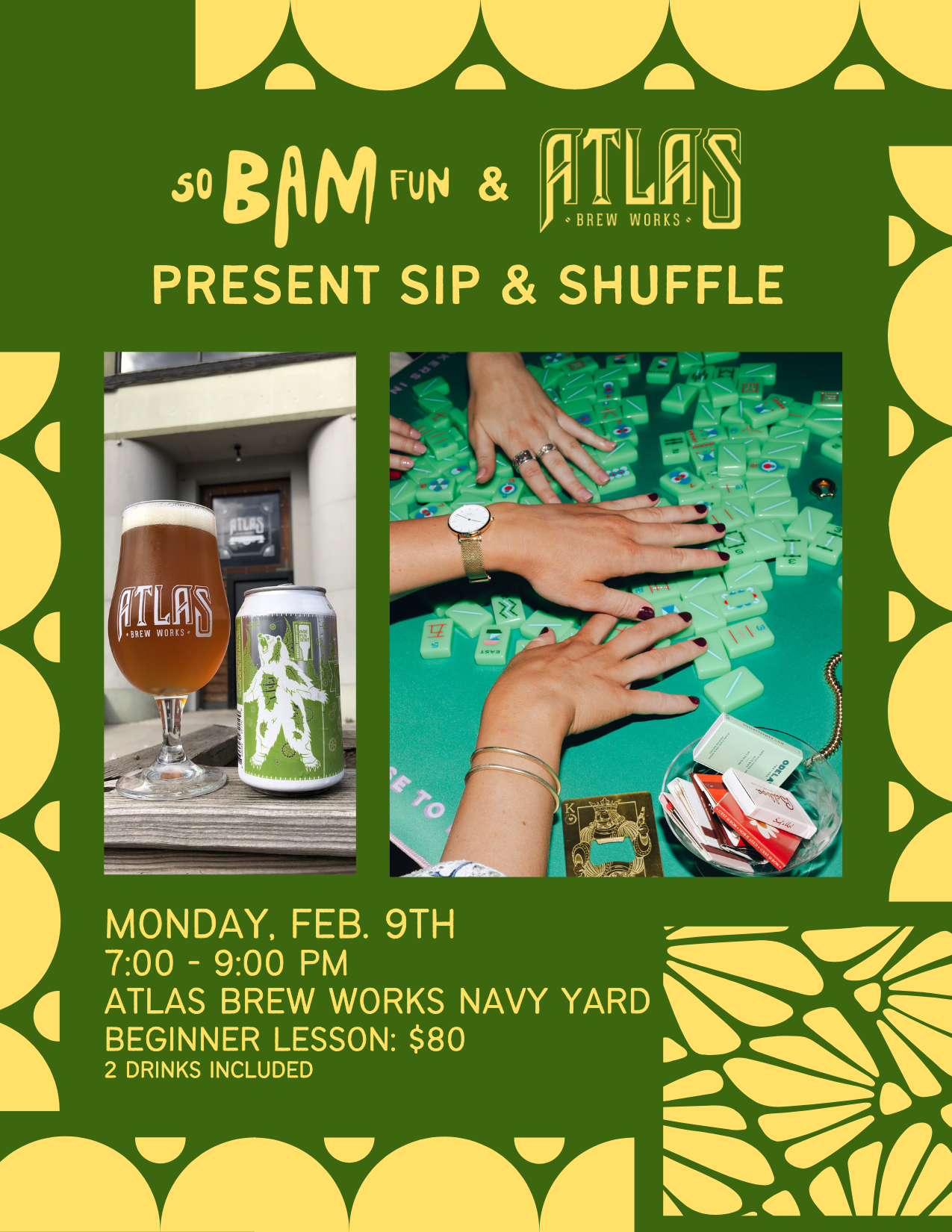 [DC 2/9] So Bam Fun x Atlas Brew Works Navy Yard: Beginner Lesson