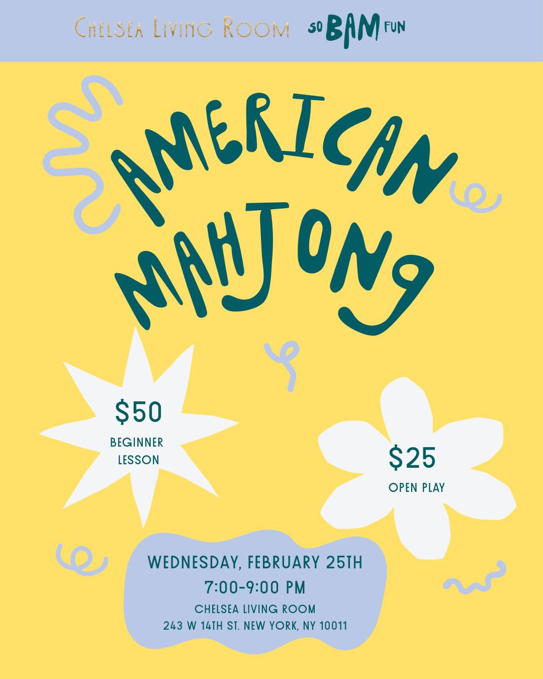 [NYC 2/25] Chelsea Living Room x So Bam Fun: Beginner Lesson and Open Play