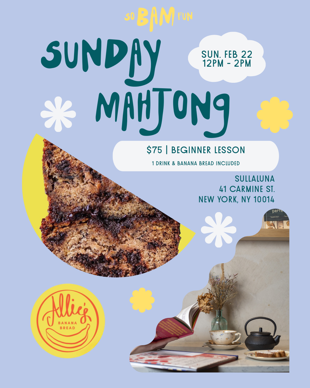 [NYC 2/22] So Bam Fun x Allie's Banana Bread: Beginner Lesson