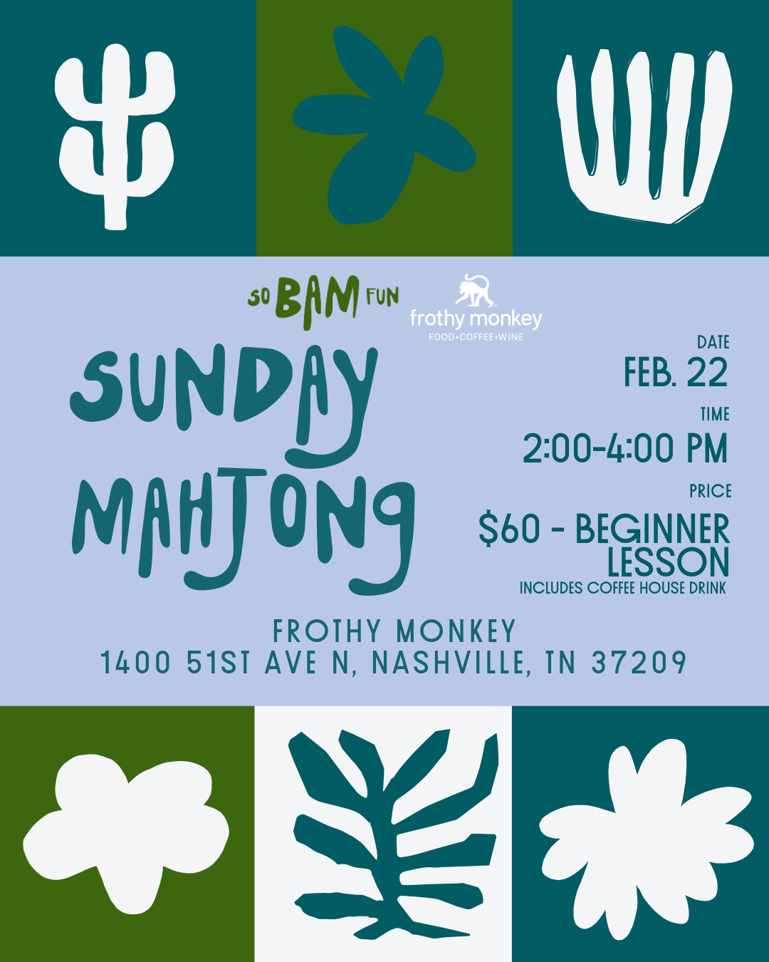 [NASH 2/22] So Bam Fun x Frothy Monkey - Beginner Lesson